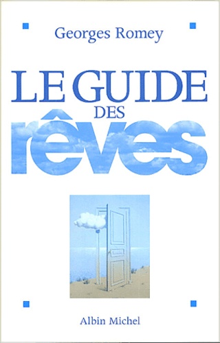 Le guide des rêves - Georges Romey
